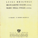 Ente Morale Società Per Le Belle Arti 31 Maggio - 21 Giugno 1942